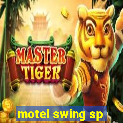 motel swing sp